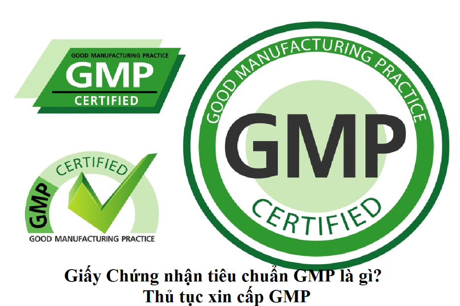 Giấy chứng nhận GMP là gì?