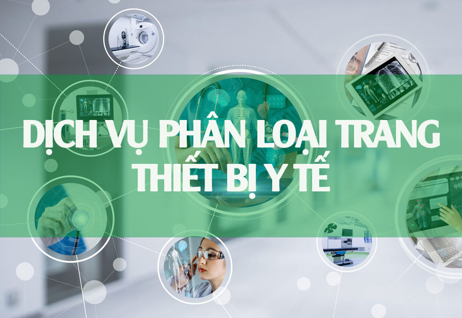 Dịch vụ phân loại trang thiết bị y tế