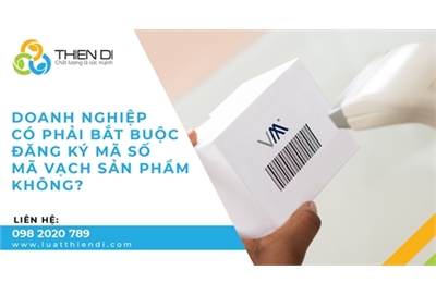 Doanh nghiệp có phải bắt buộc đăng ký mã số mã vạch sản phẩm không?