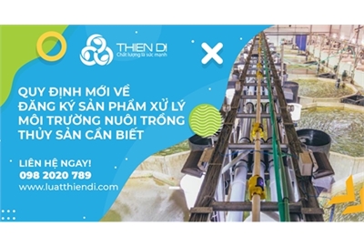 Quy định mới về đăng ký sản phẩm xử lý môi trường nuôi trồng thuỷ sản cần biết